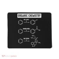 Organic Chemistry In Class Homework On Exam Mousepad thumb 0