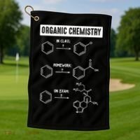 Organic Chemistry In Class Homework On Exam Golf Towel thumb 1