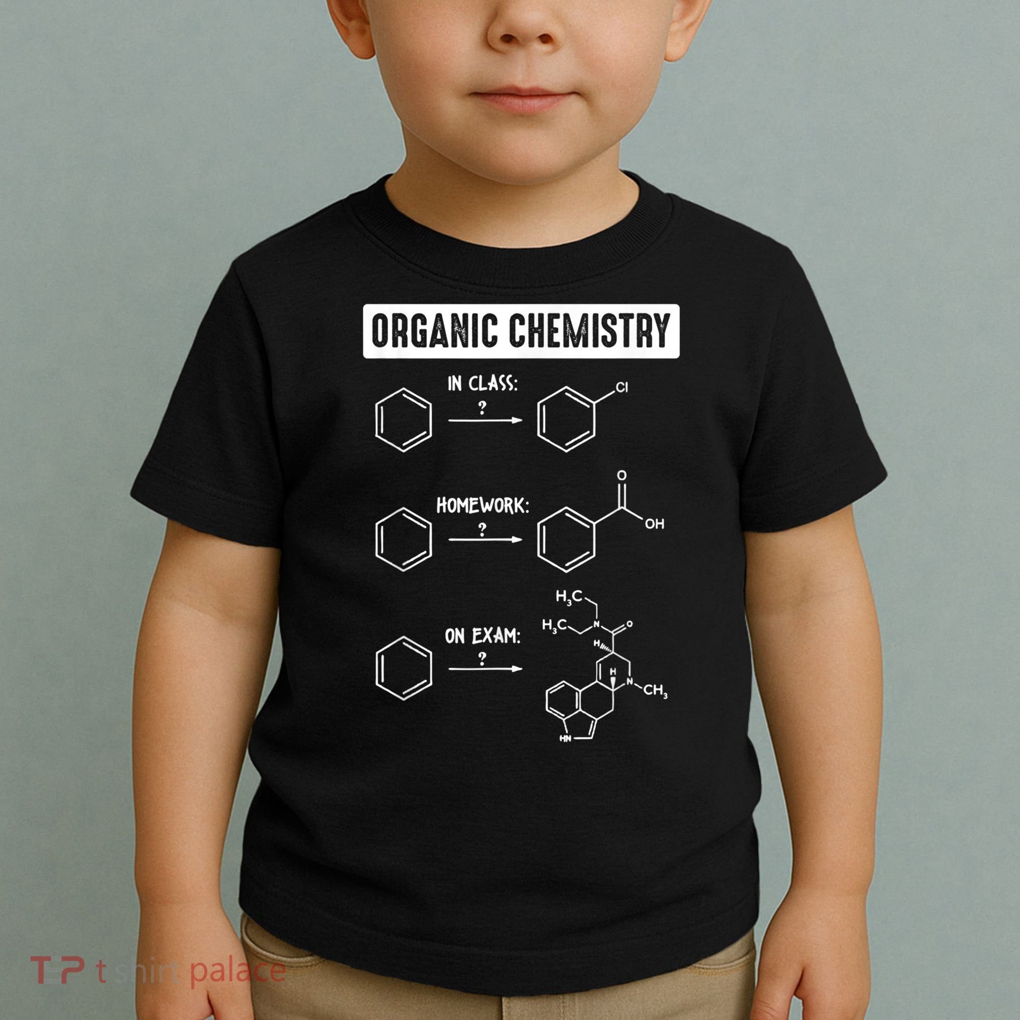 Organic Chemistry In Class Homework On Exam Toddler T-Shirt