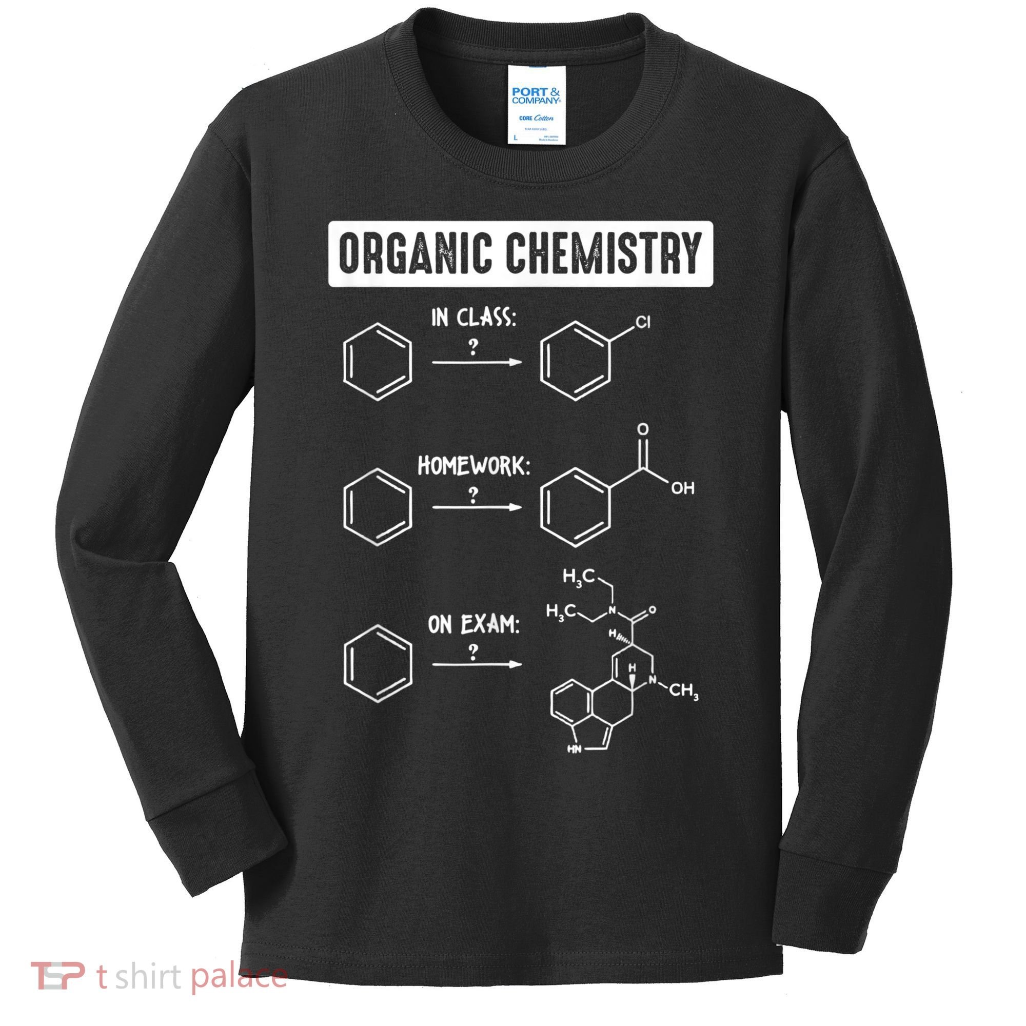 Organic Chemistry In Class Homework On Exam Kids Long Sleeve Shirt