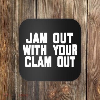 Olivia ChowS Jam Out With Your Clam Out Coaster