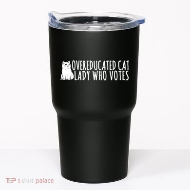 Overeducated Cat Lady Who Votes Kamala Harris 2024 Tumbler