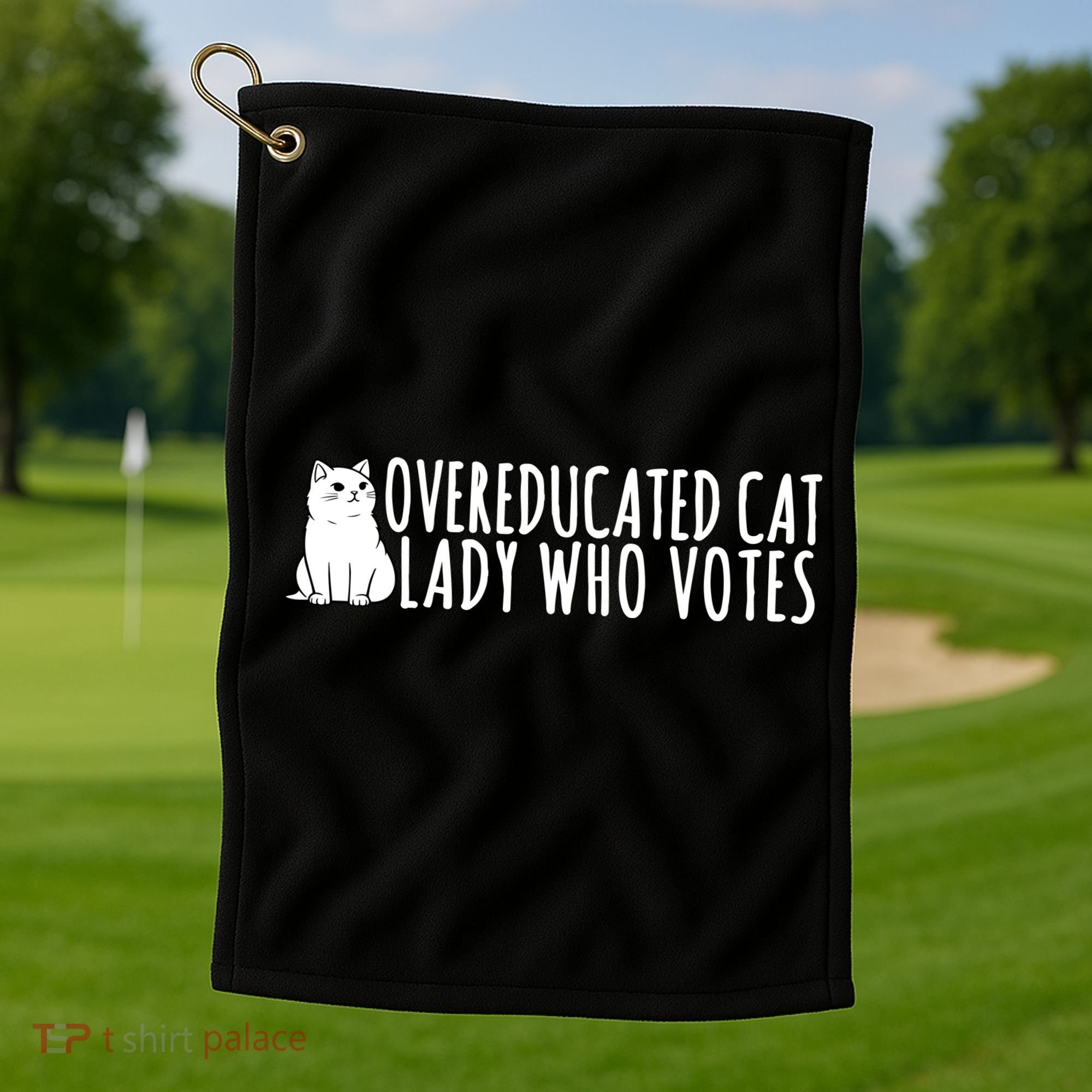 Overeducated Cat Lady Who Votes Kamala Harris 2024 Golf Towel