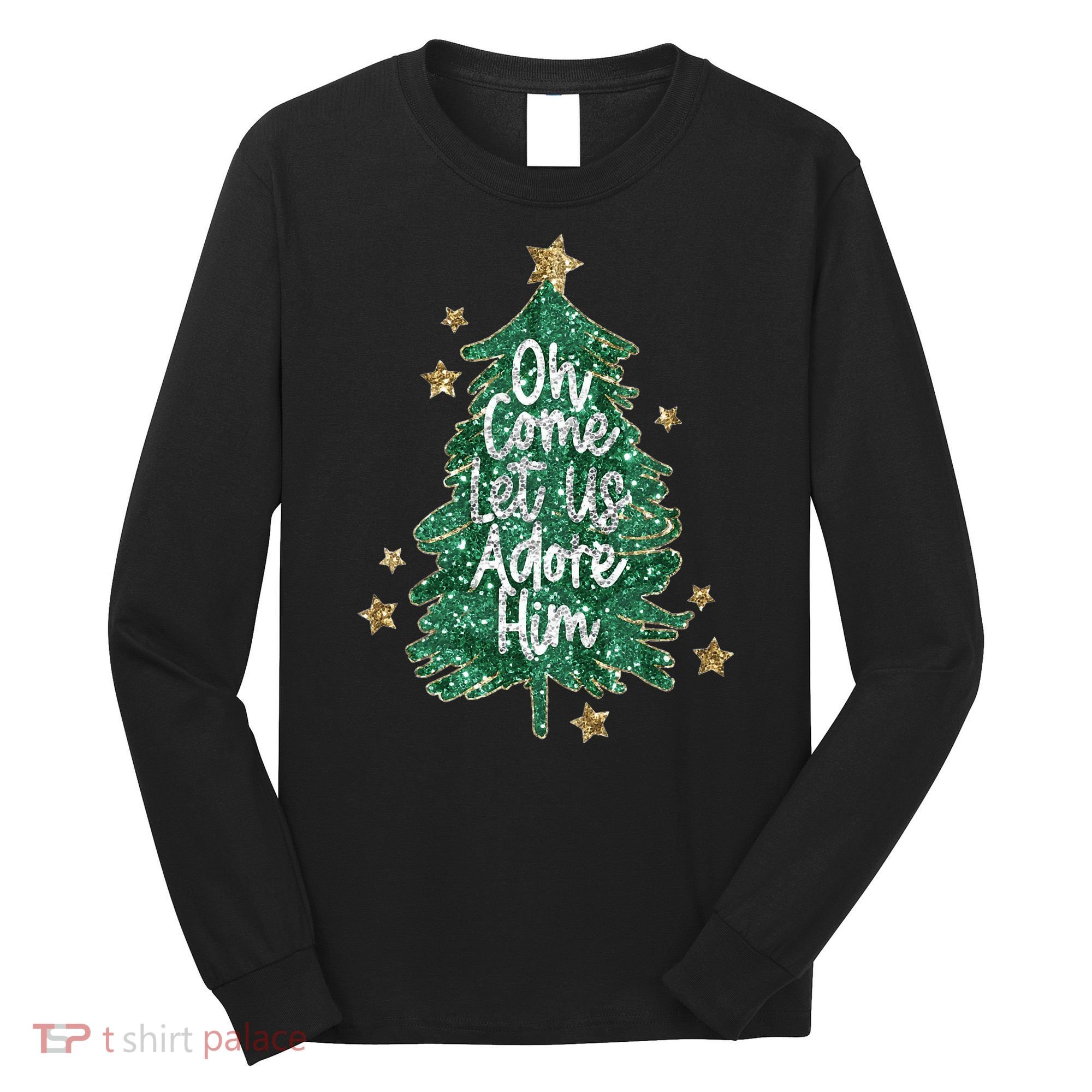 Oh Come Let Us Adore Him Christian Jesus Christmas Long Sleeve Shirt
