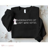 Overeducated Cat Lady Who Votes Sweatshirt thumb 2