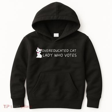 Overeducated Cat Lady Who Votes Kids Hoodie