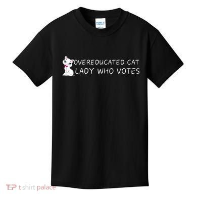 Overeducated Cat Lady Who Votes Kids T-Shirt