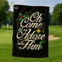 Oh Come Let Us Adore Him Nativity Christmas Religious Jesus Golf Towel thumb 1
