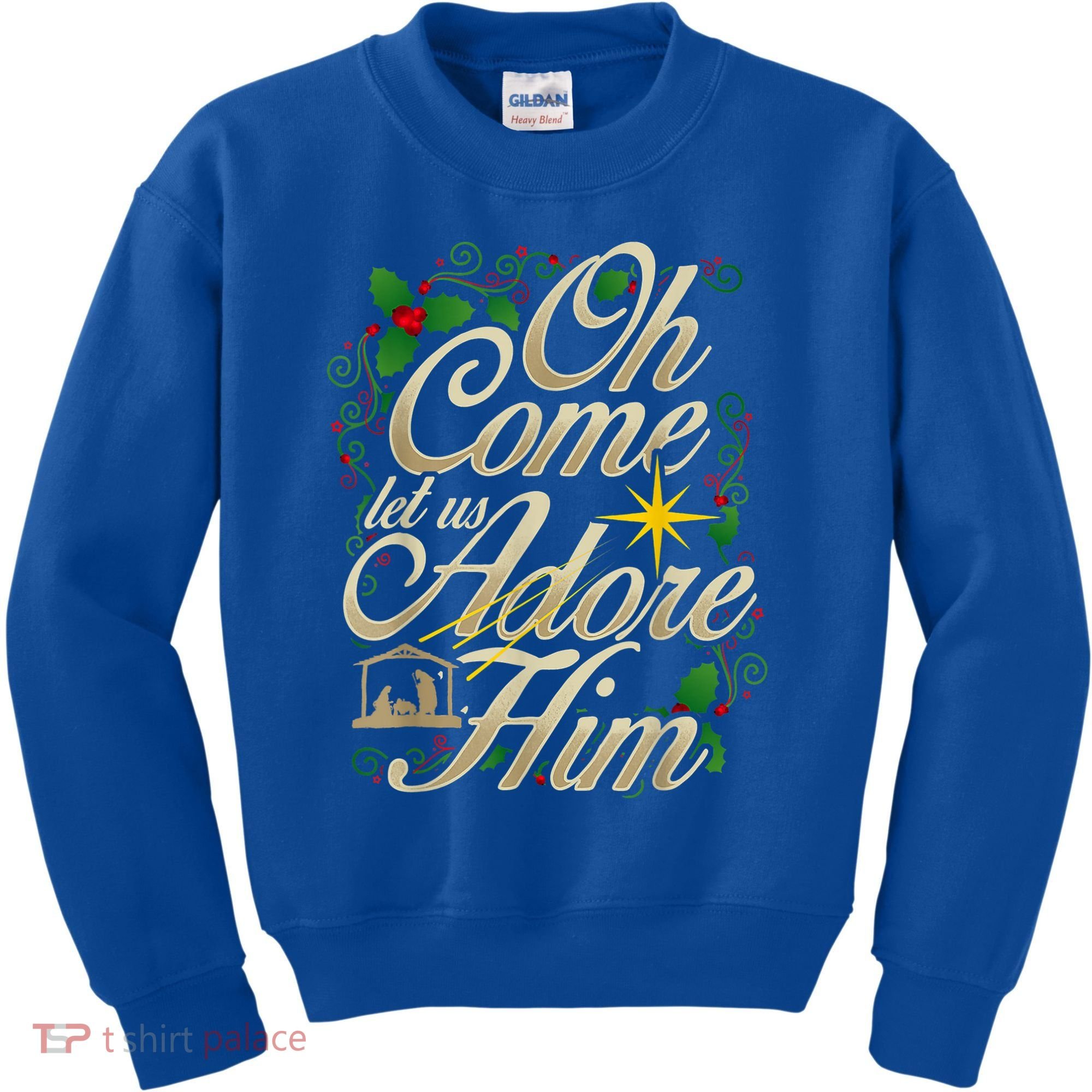 Oh Come Let Us Adore Him Nativity Christmas Religious Jesus Kids Sweatshirt