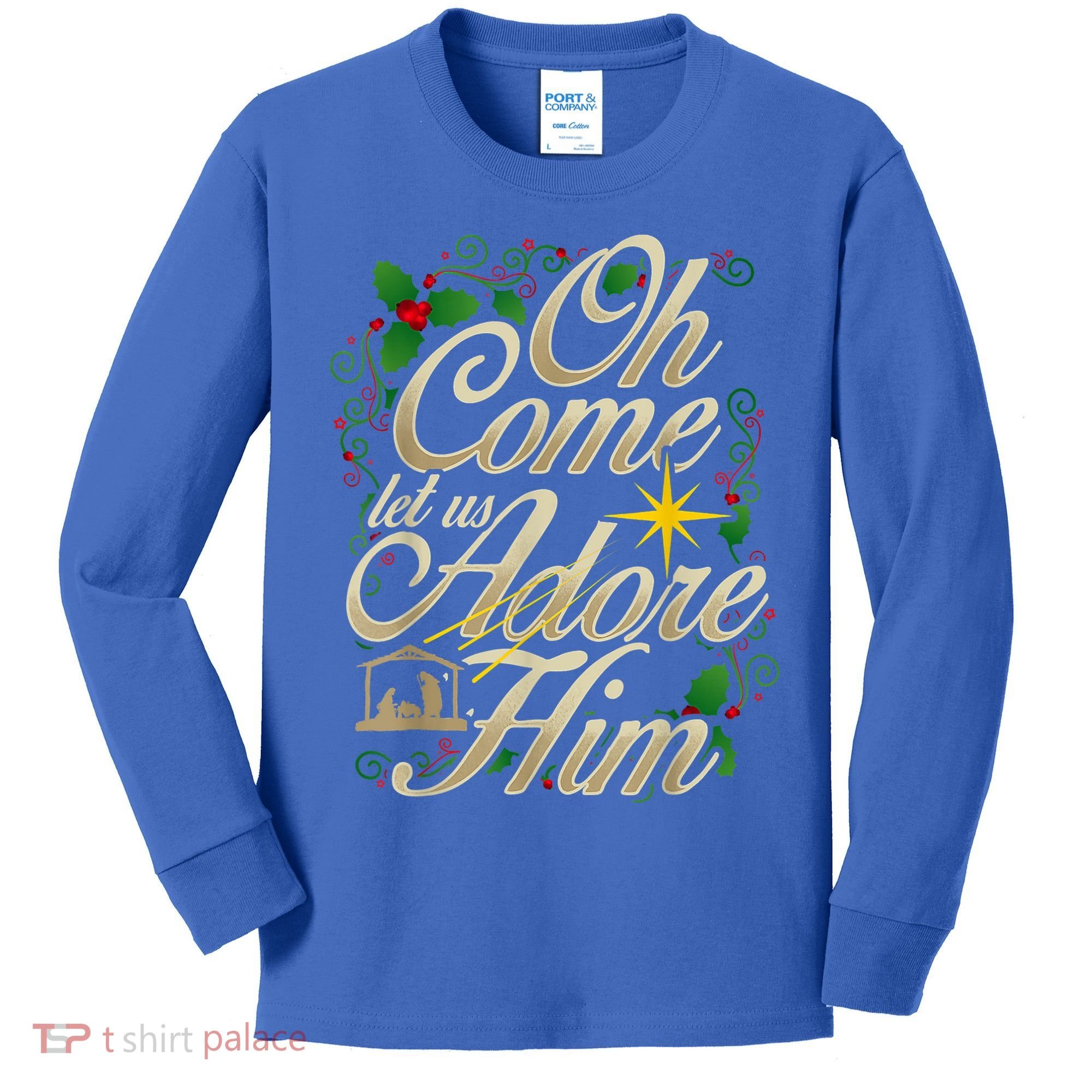 Oh Come Let Us Adore Him Nativity Christmas Religious Jesus Kids Long Sleeve Shirt