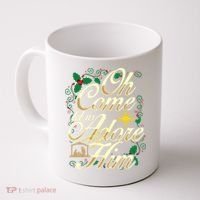Oh Come Let Us Adore Him Nativity Christmas Religious Jesus Coffee Mug thumb 0