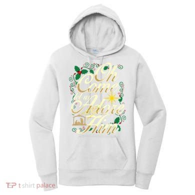 Oh Come Let Us Adore Him Nativity Christmas Religious Jesus Women's Hoodie