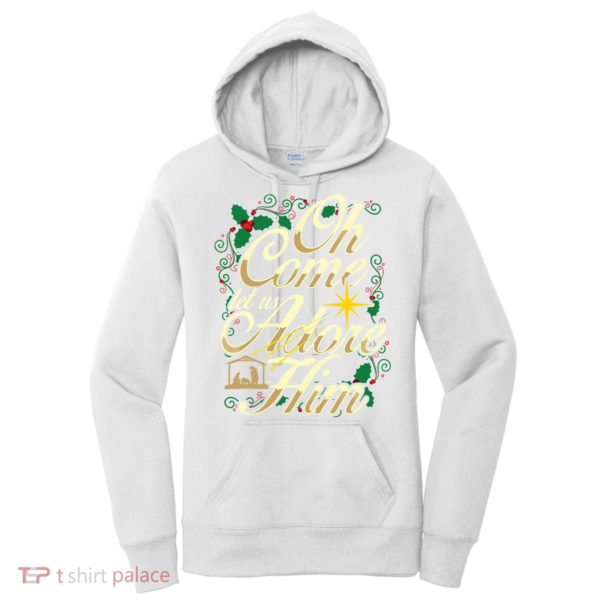 Oh Come Let Us Adore Him Nativity Christmas Religious Jesus Women's Hoodie