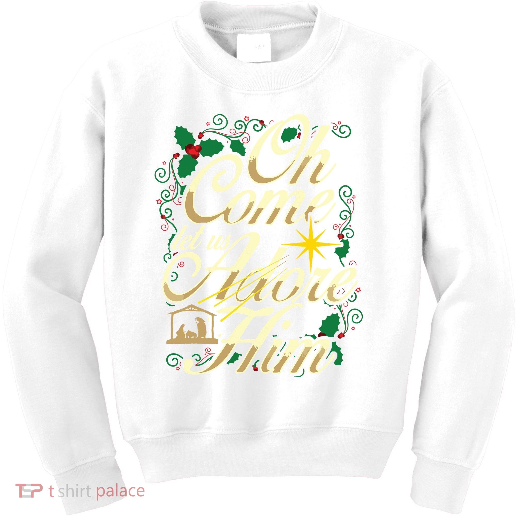 Oh Come Let Us Adore Him Nativity Christmas Religious Jesus Kids Sweatshirt