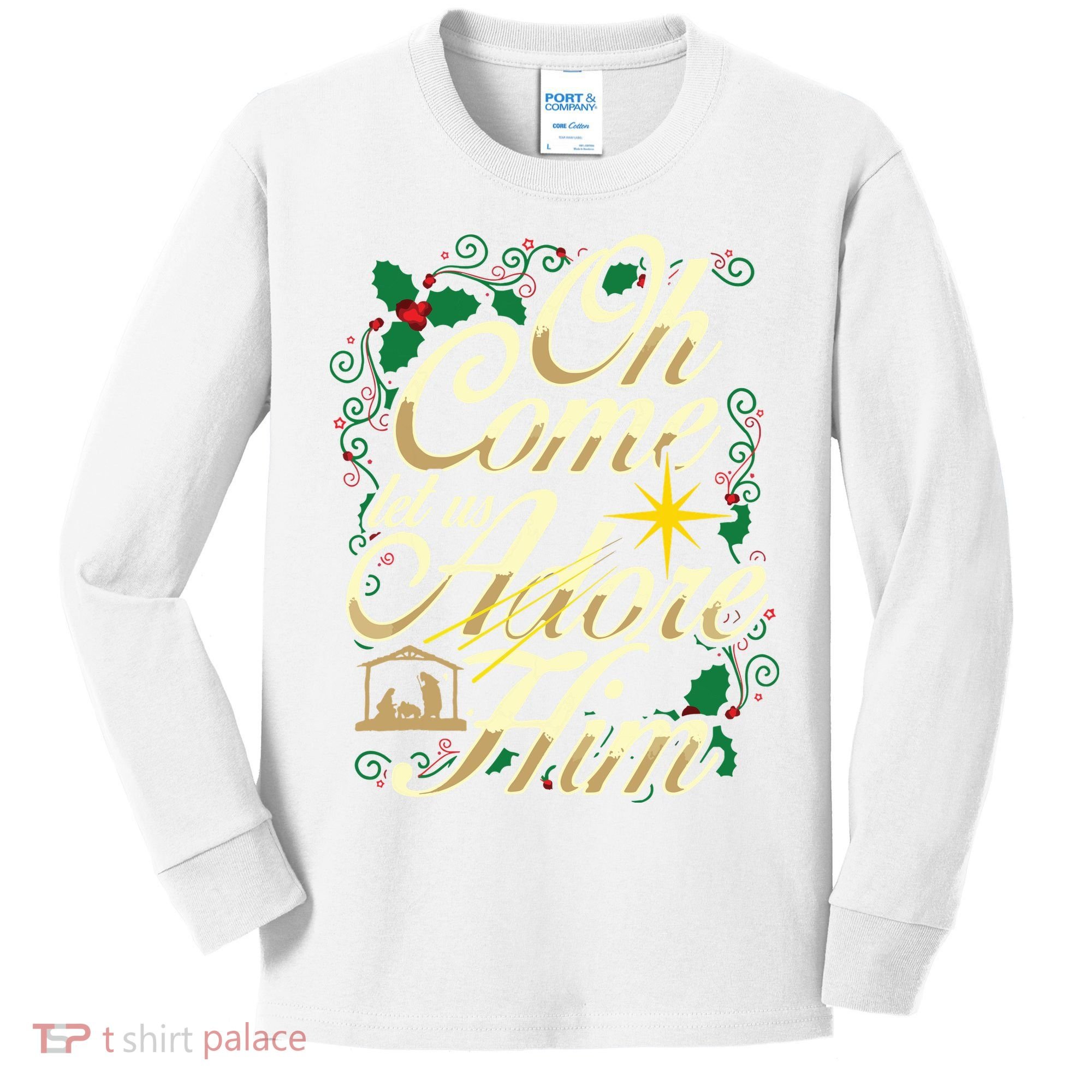Oh Come Let Us Adore Him Nativity Christmas Religious Jesus Kids Long Sleeve Shirt