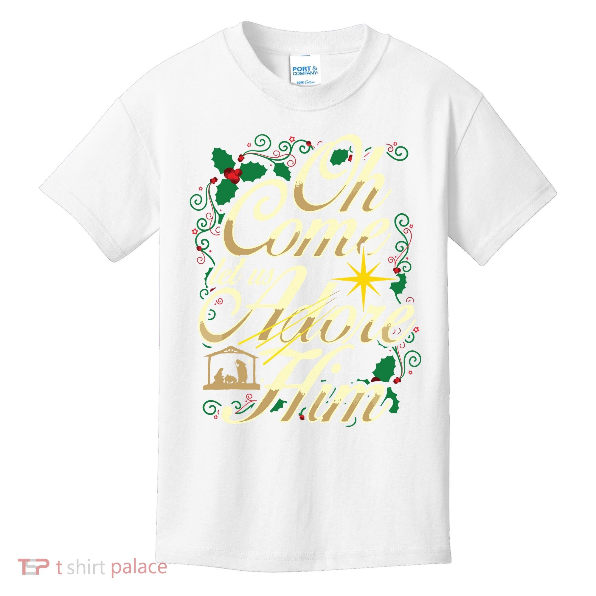 Oh Come Let Us Adore Him Nativity Christmas Religious Jesus Kids T-Shirt