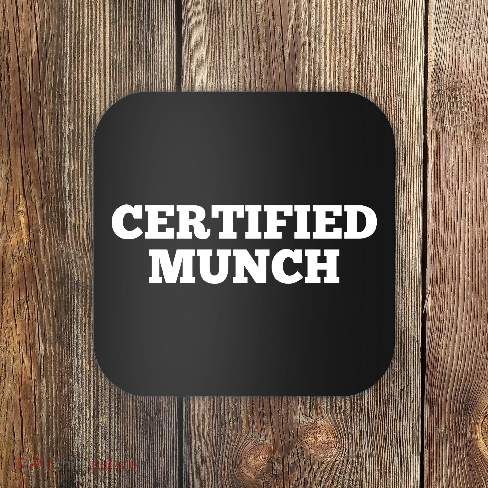 ORIGINAL Certified Munch Coaster
