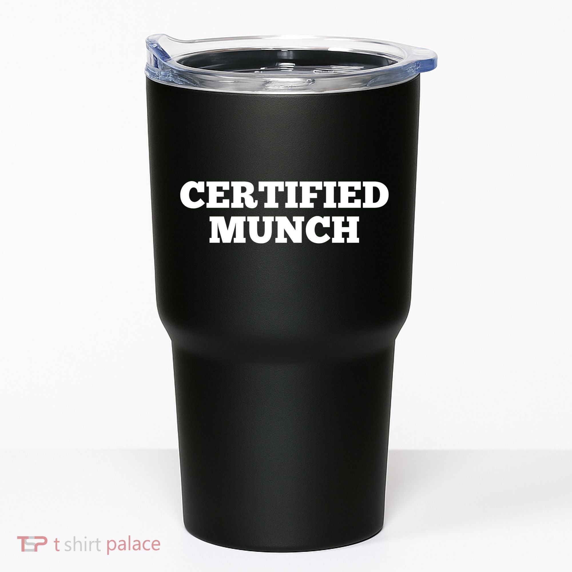 ORIGINAL Certified Munch Tumbler
