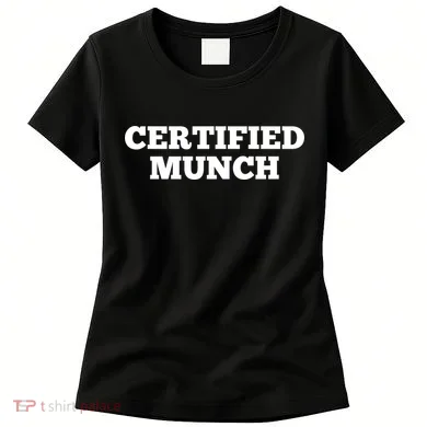 ORIGINAL Certified Munch Women's T-Shirt