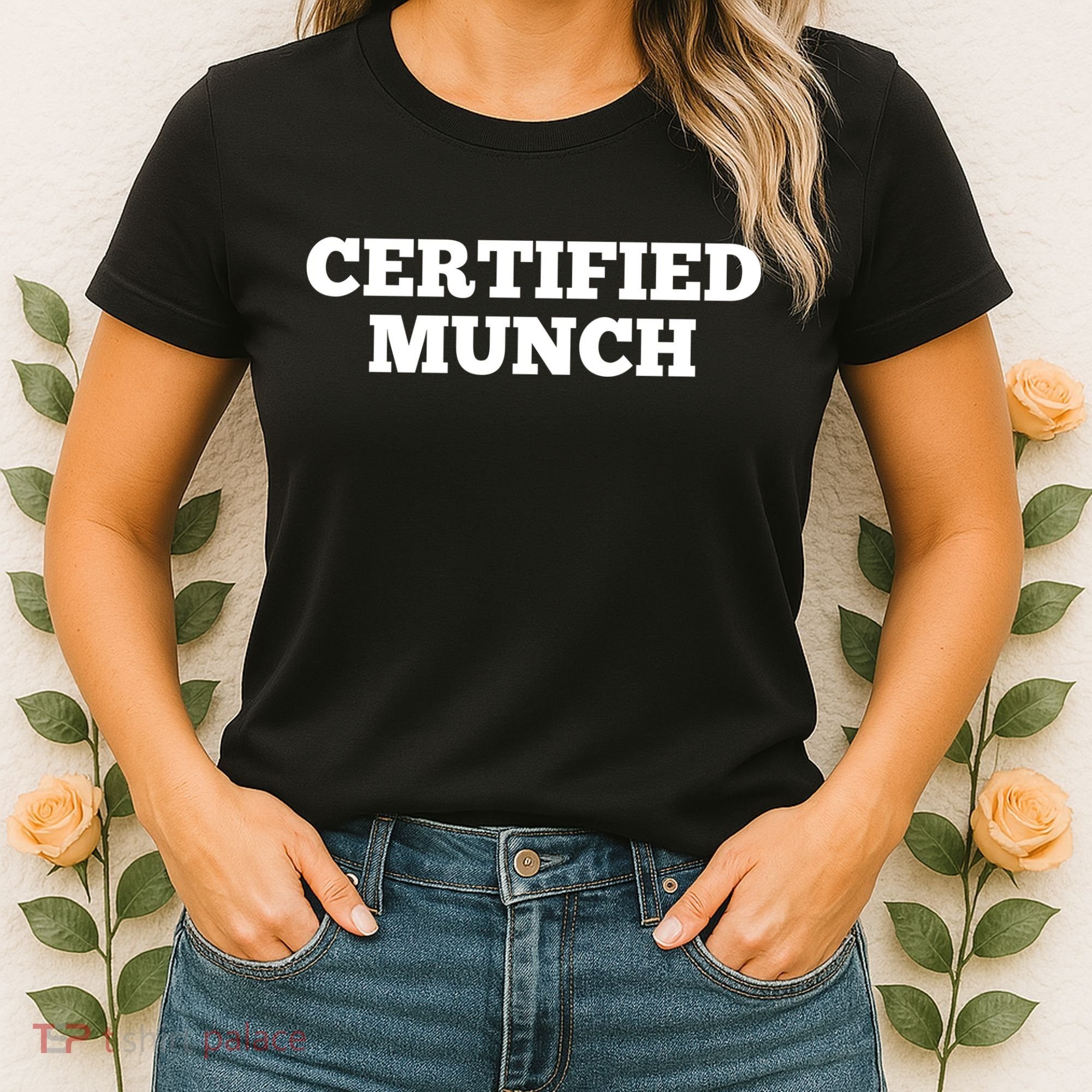 ORIGINAL Certified Munch Women's T-Shirt