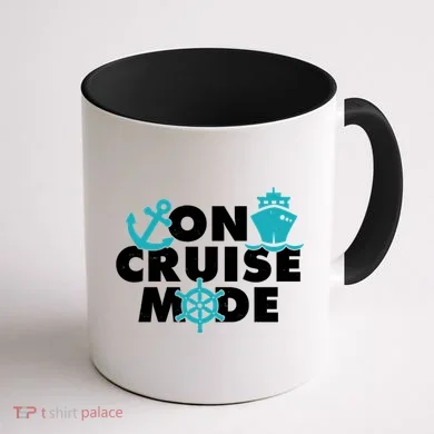 On Cruise Mode Coffee Mug back