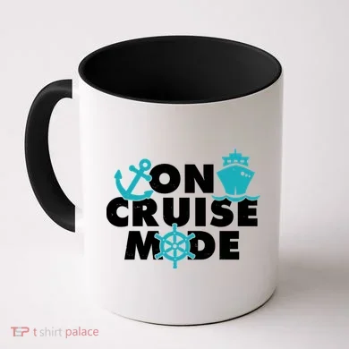 On Cruise Mode Coffee Mug