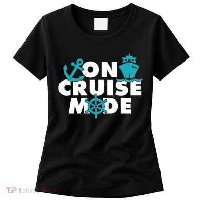 On Cruise Mode Women's T-Shirt