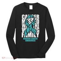 Ovarian Cancer Messed With The Wrong Family Teal Ribbon Gift Long Sleeve Shirt thumb 0
