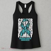 Ovarian Cancer Messed With The Wrong Family Teal Ribbon Gift Women's Tank Top thumb 3