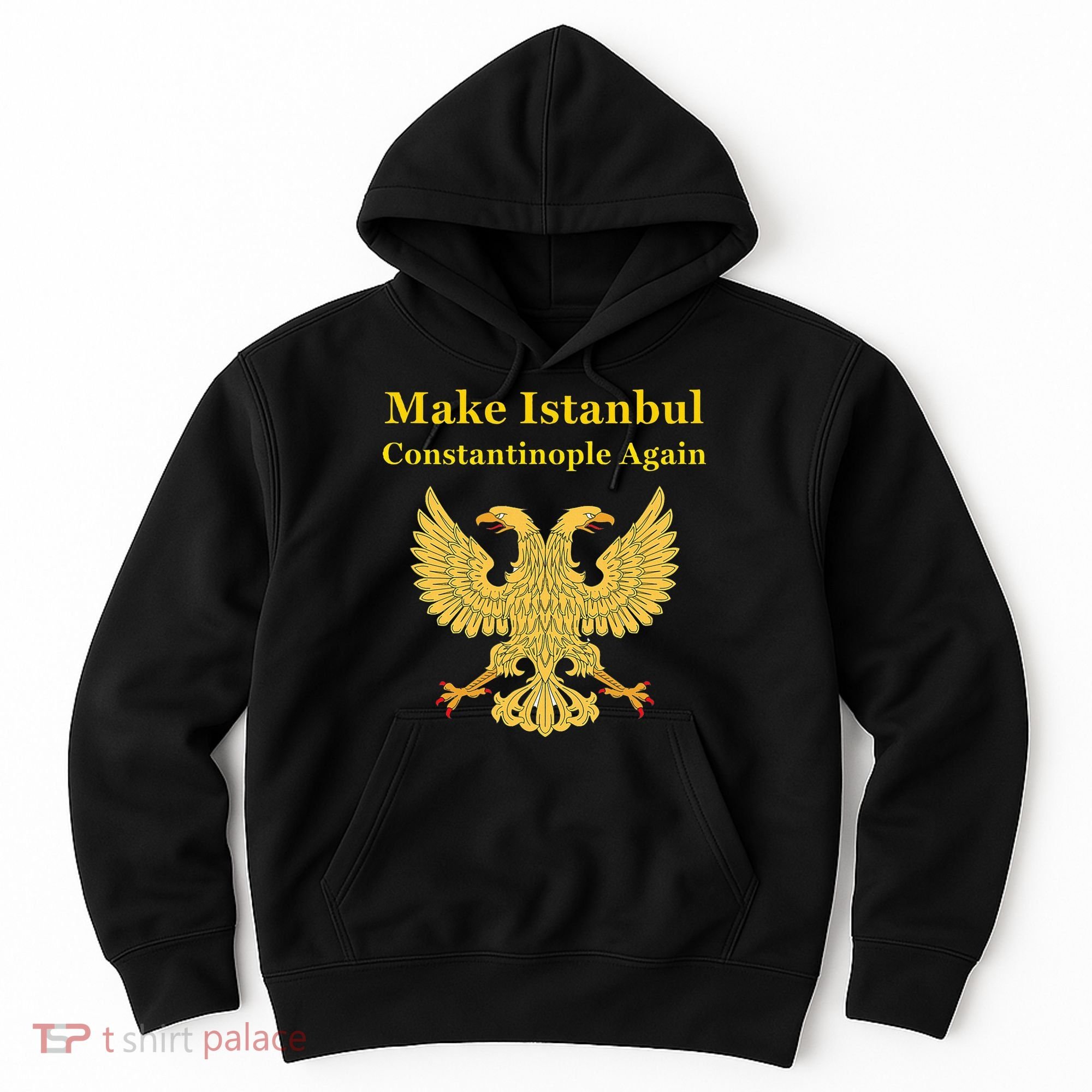Orthodox Christian Make Istanbul Constantinople Again Hoodie