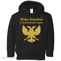 Orthodox Christian Make Istanbul Constantinople Again Toddler Hoodie thumb 0