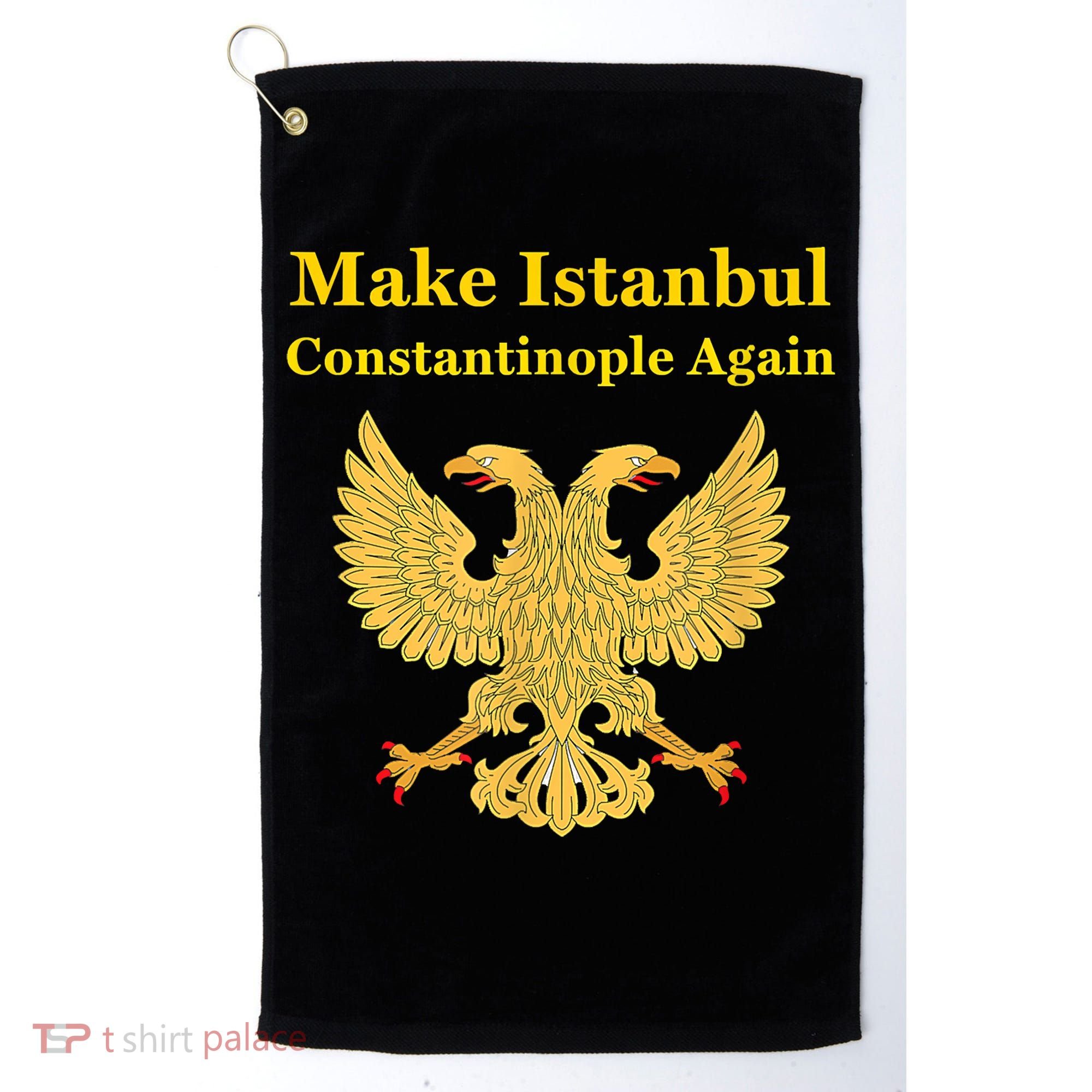 Orthodox Christian Make Istanbul Constantinople Again Golf Towel