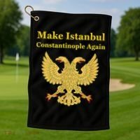 Orthodox Christian Make Istanbul Constantinople Again Golf Towel thumb 1