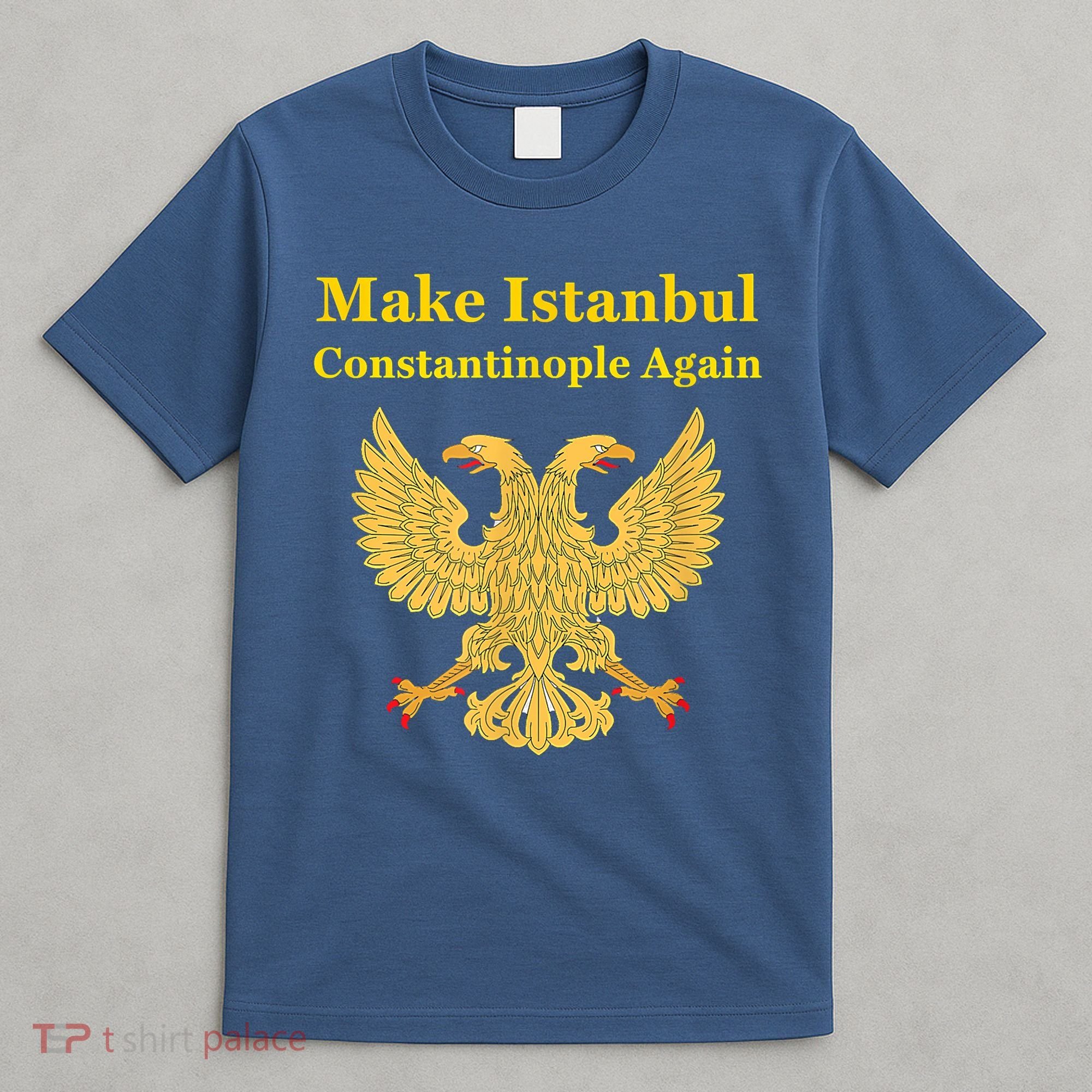 Orthodox Christian Make Istanbul Constantinople Again T-Shirt