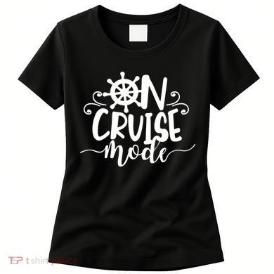 On Cruise Mode Women's T-Shirt