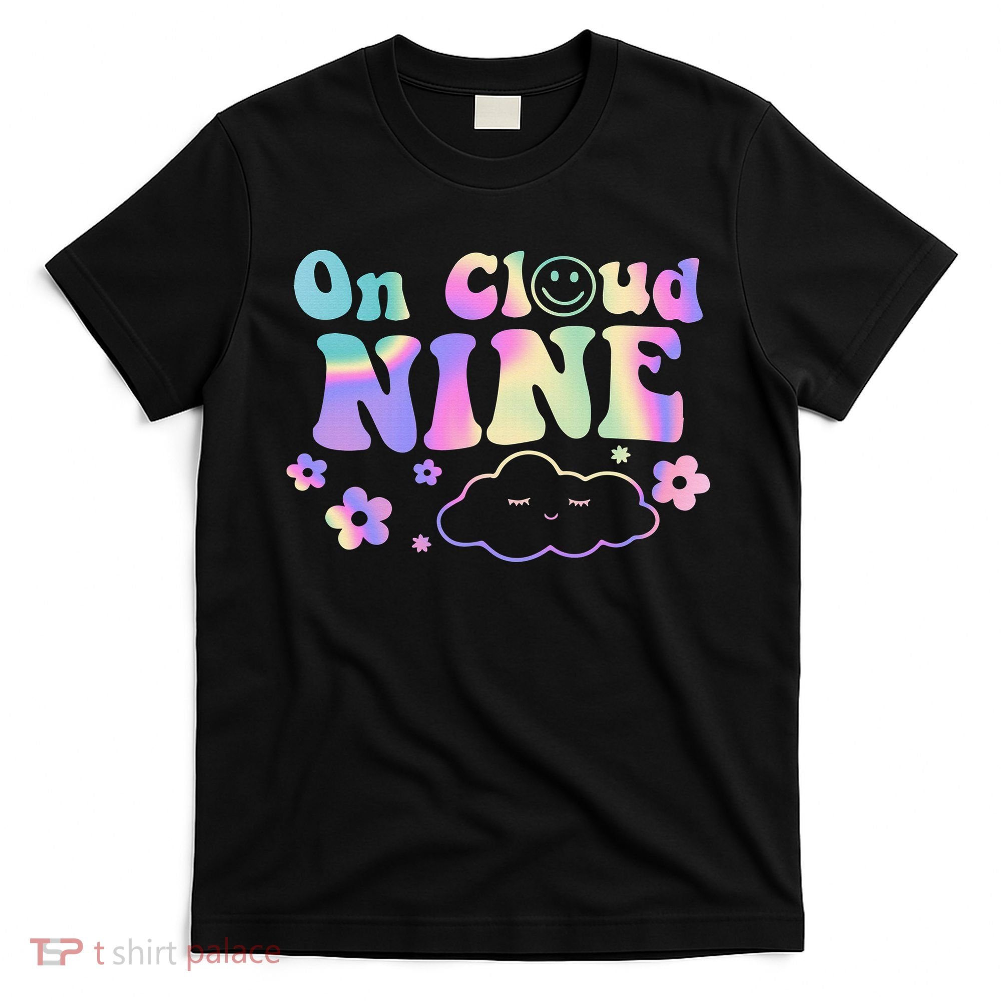 On Cloud Nine Flower Happy 9th Birthday 9 Years Old Funny T-Shirt
