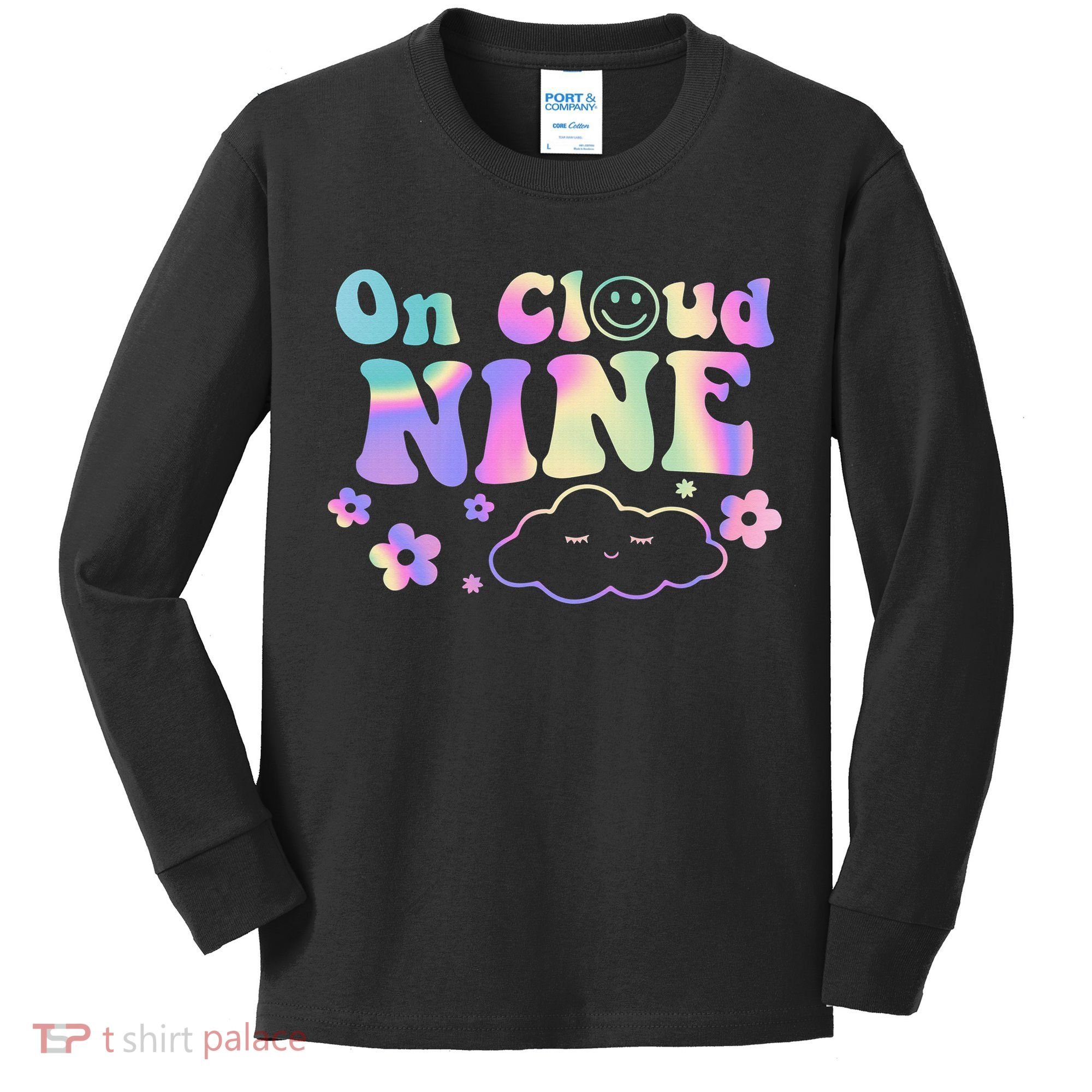 On Cloud Nine Flower Happy 9th Birthday 9 Years Old Funny Kids Long Sleeve Shirt