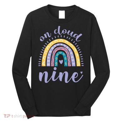 On Cloud Nine 9th Birthday 9 Years Old Rainbow Long Sleeve Shirt