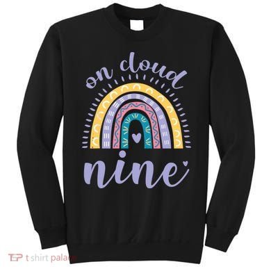 On Cloud Nine 9th Birthday 9 Years Old Rainbow Sweatshirt