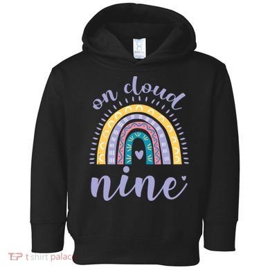 On Cloud Nine 9th Birthday 9 Years Old Rainbow Toddler Hoodie