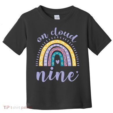On Cloud Nine 9th Birthday 9 Years Old Rainbow Toddler T-Shirt