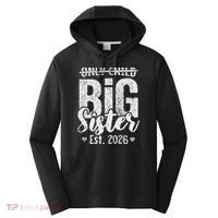 Only Child No More Big Sister EST 2026 Performance Fleece Hoodie thumb 0