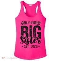 Only Child No More Big Sister EST 2026 Ladies PosiCharge Competitor Racerback Tank thumb 0