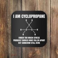 Organic Chemistry Nerd Cyclopropane Stress Joke Coaster thumb 0