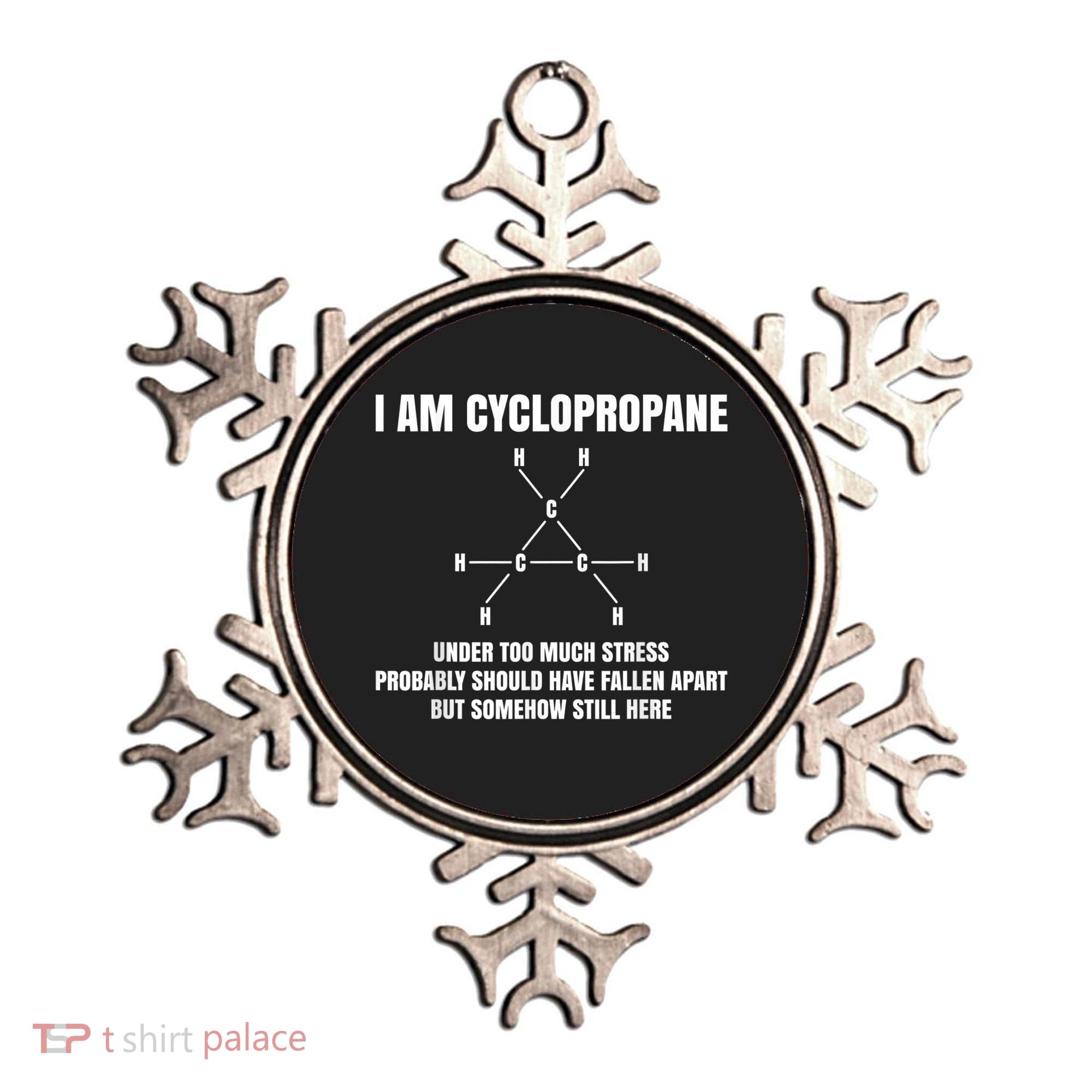 Organic Chemistry Nerd Cyclopropane Stress Joke Ornament