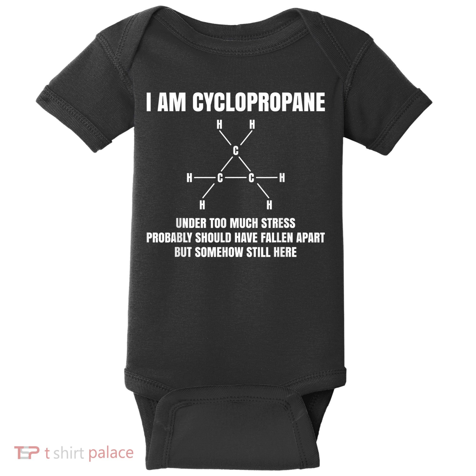 Organic Chemistry Nerd Cyclopropane Stress Joke Baby Bodysuit