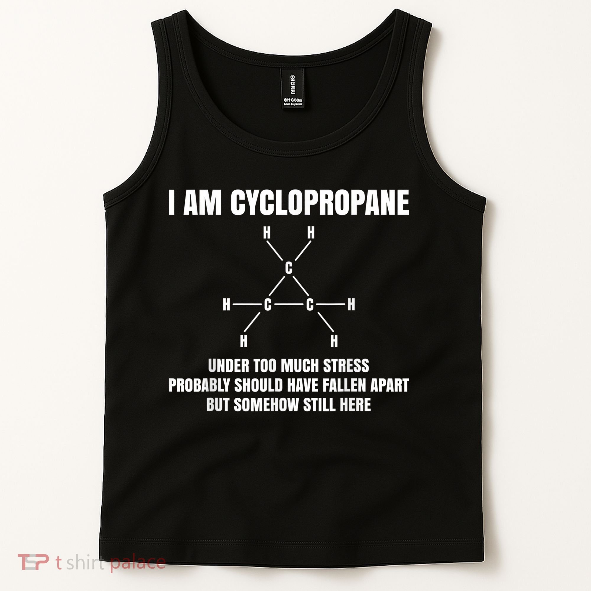 Organic Chemistry Nerd Cyclopropane Stress Joke Tank Top