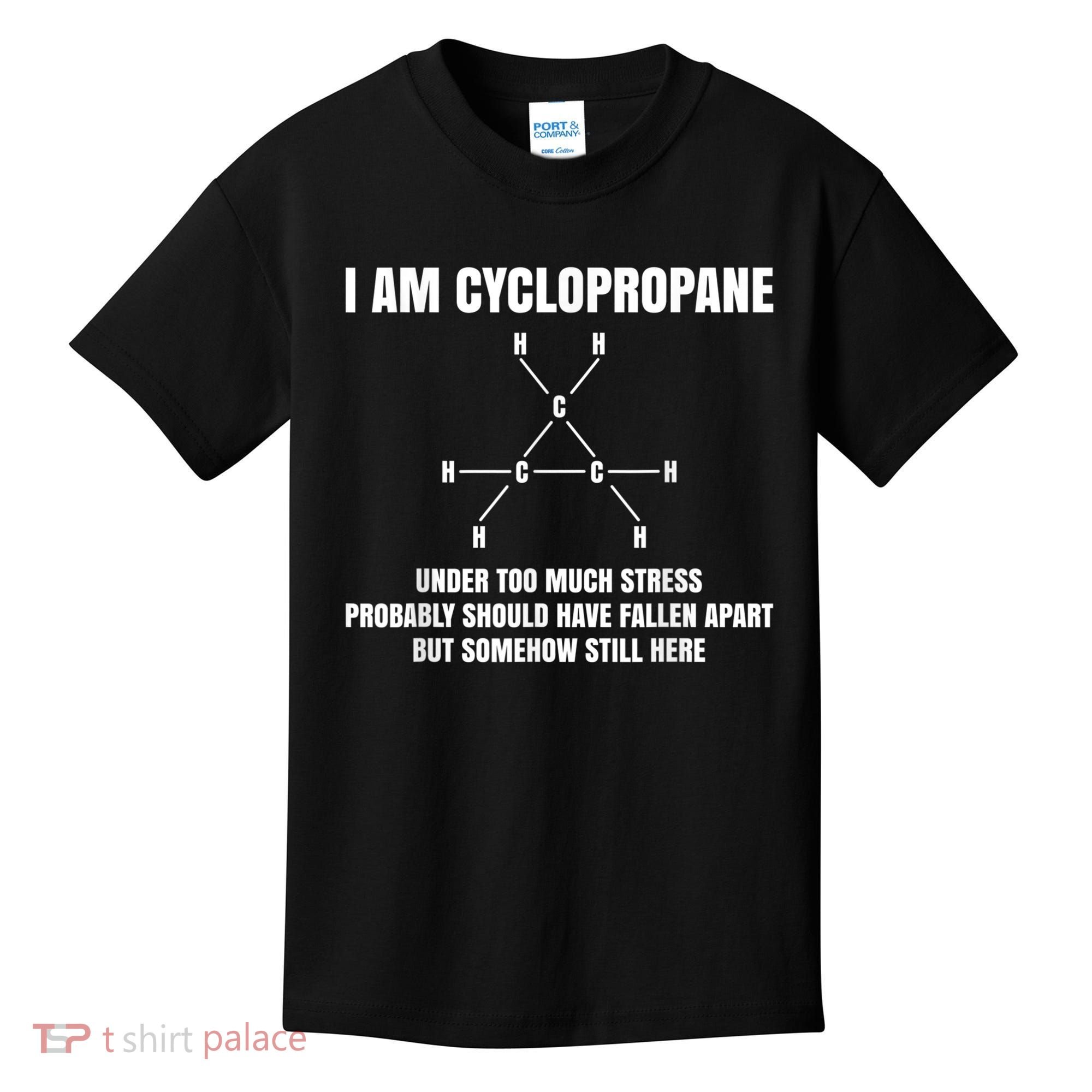 Organic Chemistry Nerd Cyclopropane Stress Joke Kids T-Shirt