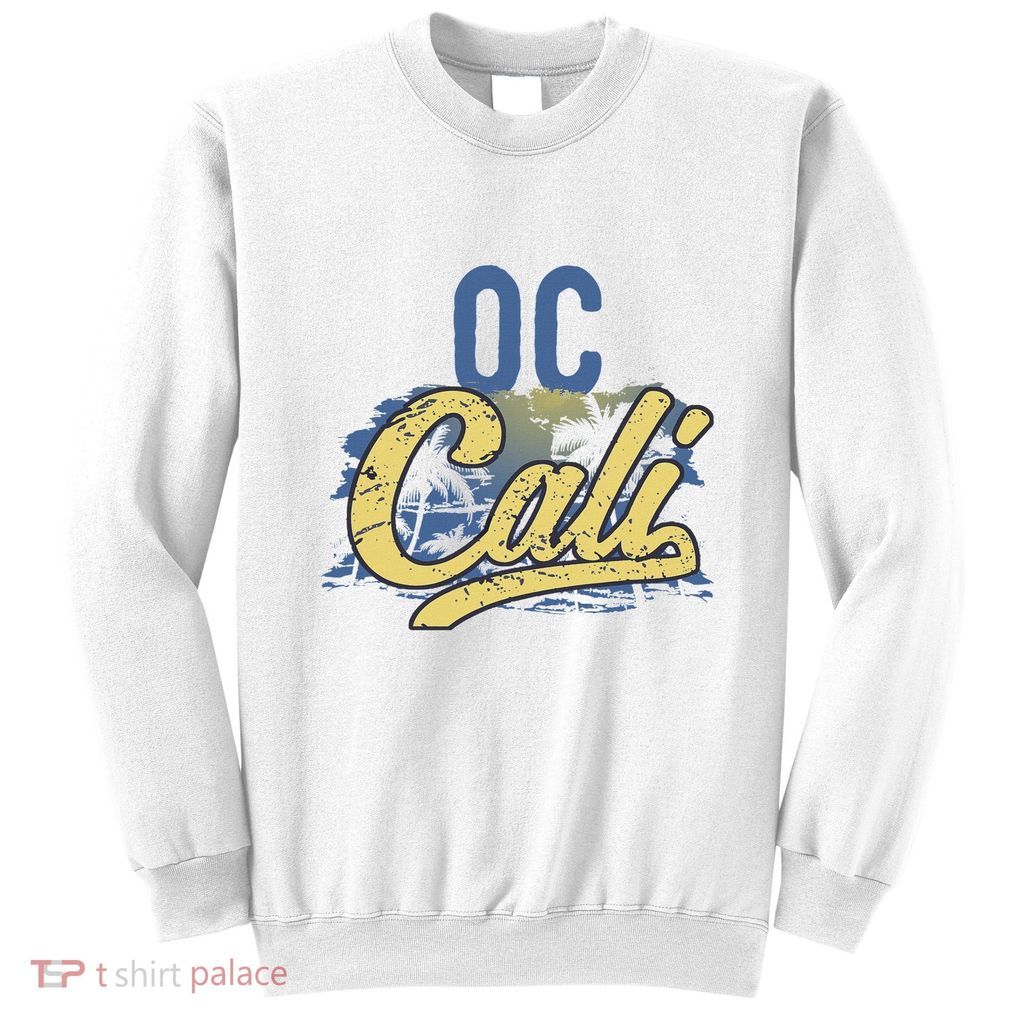 Oc Cali Orange County California Beach Sun Surf Sweatshirt