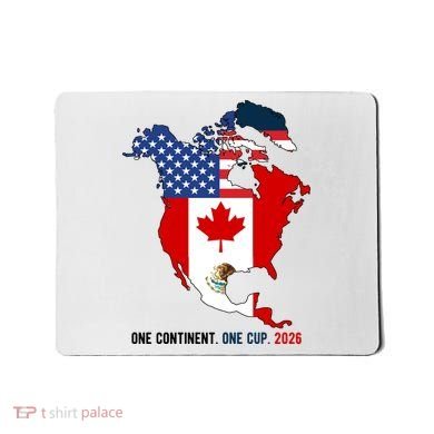 One Continent One Cup 2026 Soccer USA Canada Mexico Mousepad